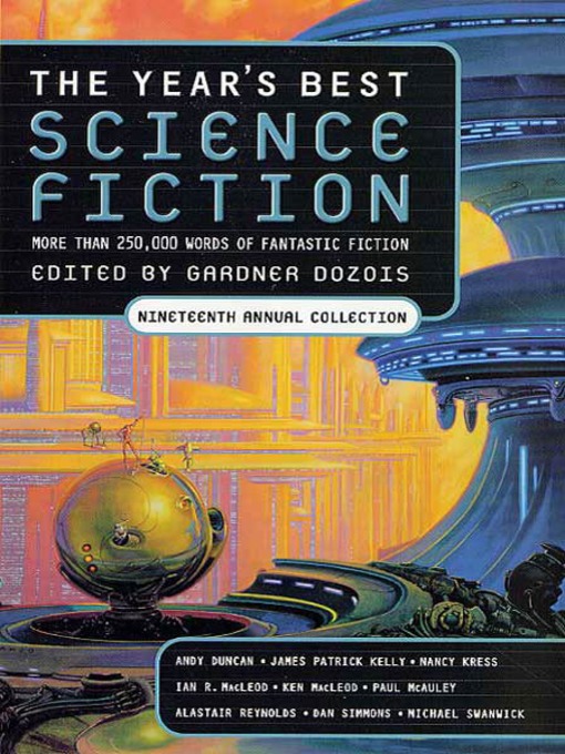 Title details for The Year's Best Science Fiction, Nineteenth Annual Collection by Gardner Dozois - Wait list